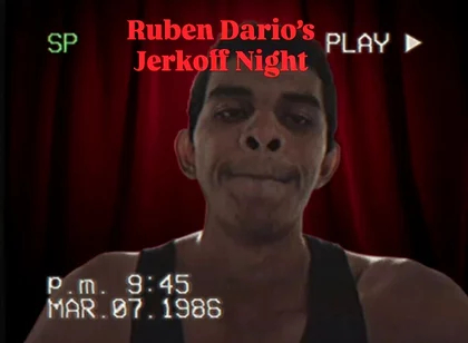 Ruben Dario's Jerkoff Night Vol. 1