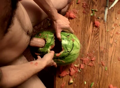 Have You Ever Fucked a Watermelon'