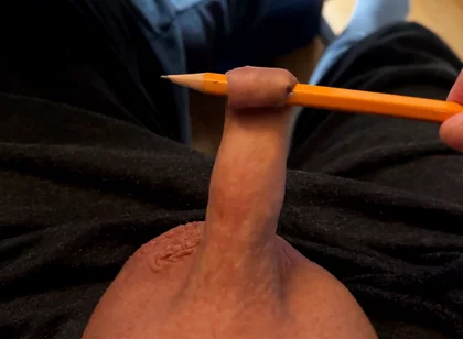 Play with the Foreskin of My Little Cock and a Pencil
