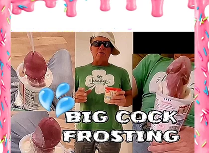 Big Cock Loves Frosting